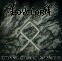 Lovelorn (ITA) : Eternal Seeds of Blasphemy